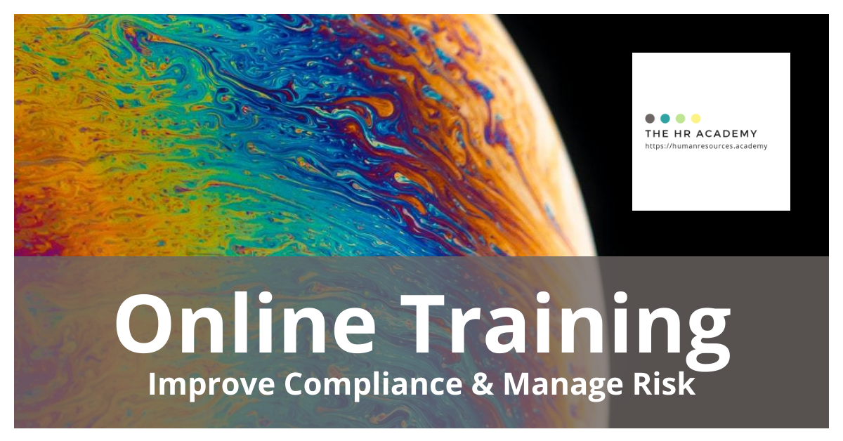 Schedule online training with the HR Academy to manage risk and increase compliance.